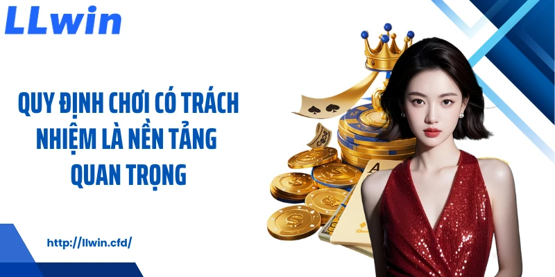 Chơi Có Trách Nhiệm LLWIN Giữ Cuộc Vui Luôn Dễ Thở - Nowin